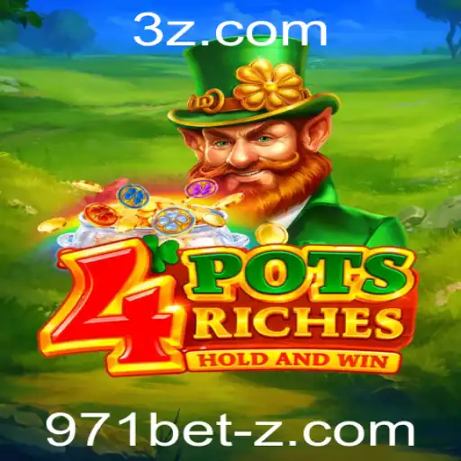 Descubra o Mundo Fascinante de '4potsriches' com 971bet